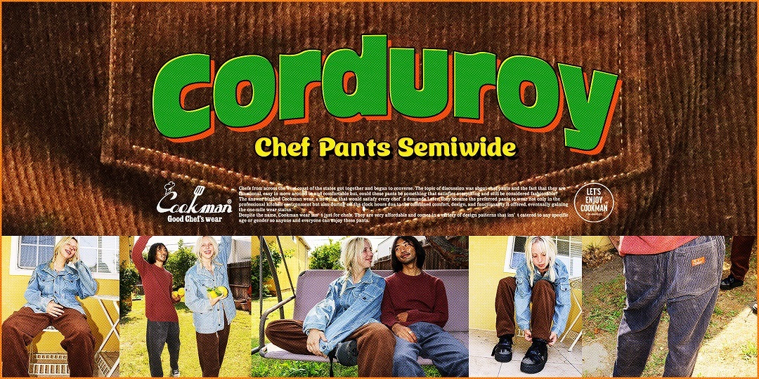 COOKMAN クックマン シェフパンツ Chef pants 公式 ショップ アメリカ西海岸のシェフが考えたユニークで動きやすいカジュアルパンツ